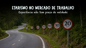 Estrada sinuosa cercada por árvores com placas de 20 a 80+, representando o etarismo no mercado de trabalho e a continuidade da carreira.